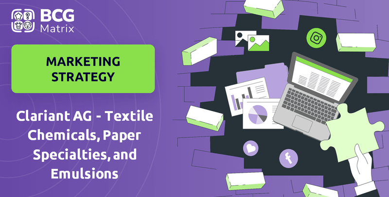 What is Sales and Marketing Strategy of Clariant AG - Textile Chemicals, Paper Specialties, and Emulsions Businesses Company?