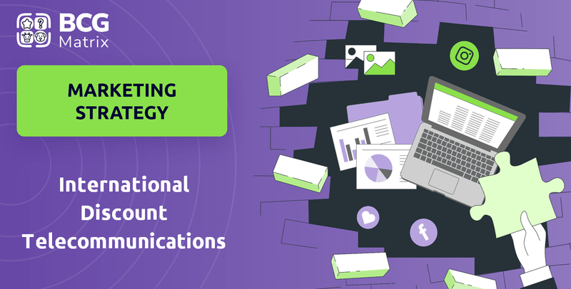 What is Sales and Marketing Strategy of International Discount Telecommunications Company?