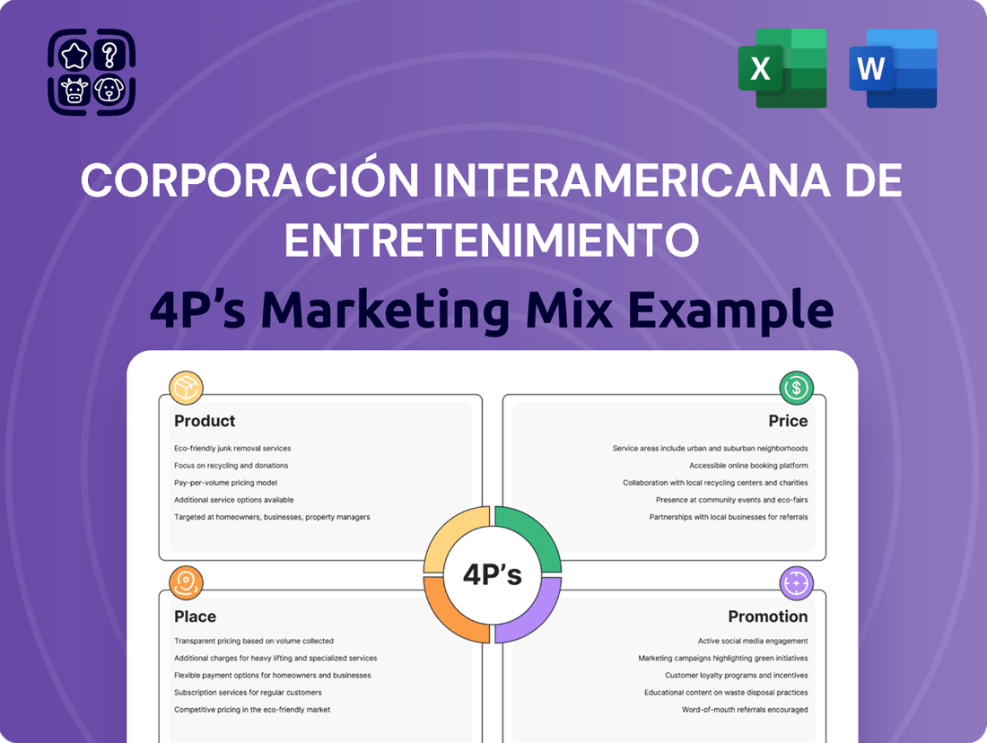 Corporación Interamericana de Entretenimiento Marketing Mix